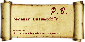 Perasin Balambér névjegykártya